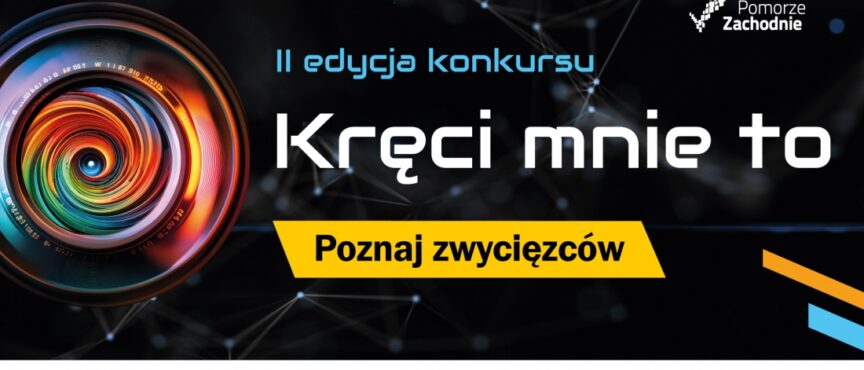 „Kręci mnie to”. Znamy laureatów II edycji konkursu
