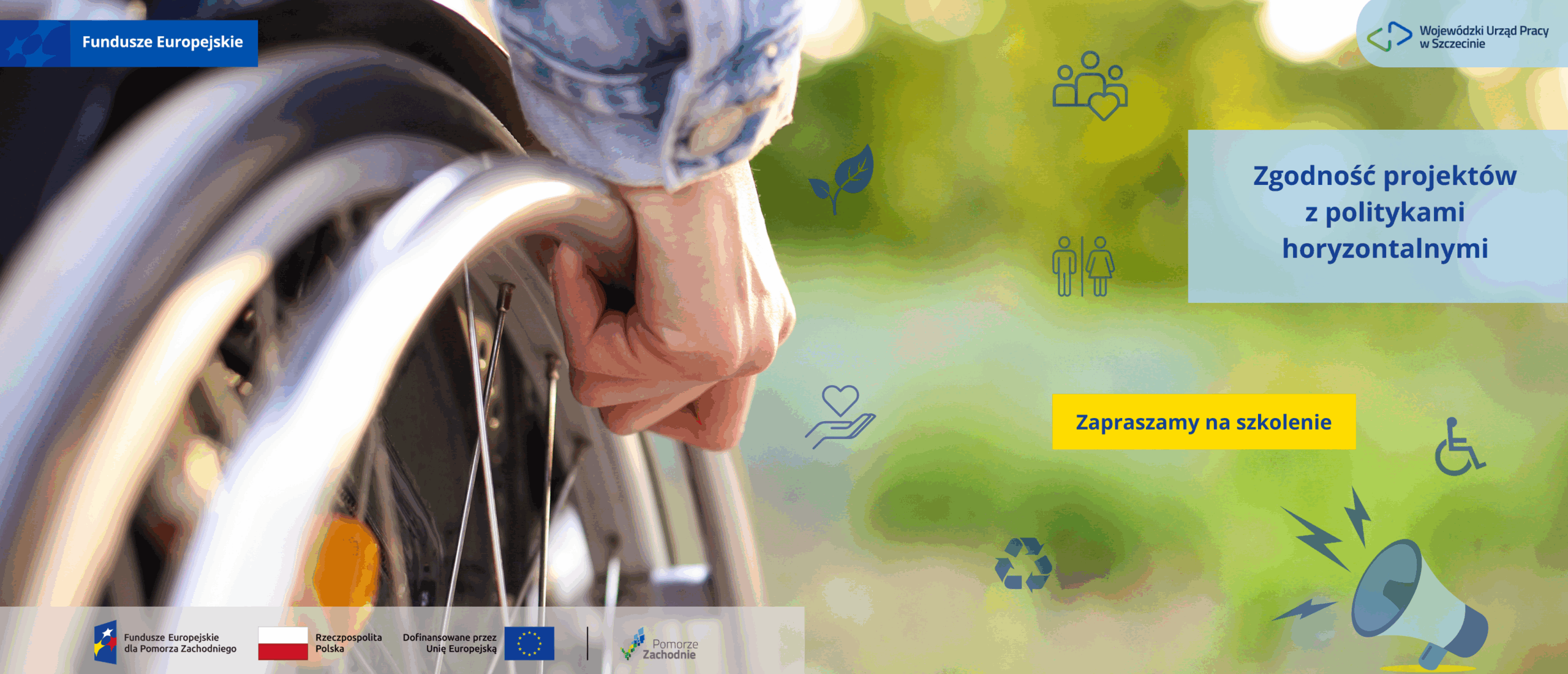 Szkolenie – „Zgodność projektów z politykami horyzontalnymi” w ramach programu Fundusze Europejskie dla Pomorza Zachodniego 2021-2027.