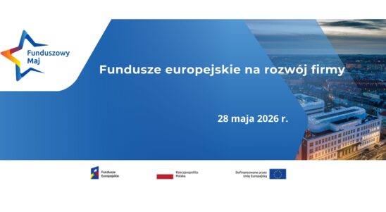 Stacjonarne spotkanie informacyjne „Fundusze europejskie na rozwój firmy”