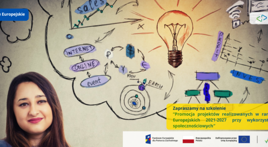 Szkolenie – „Promocja projektów realizowanych w ramach Funduszy Europejskich 2021-2027 przy wykorzystaniu mediów społecznościowych”