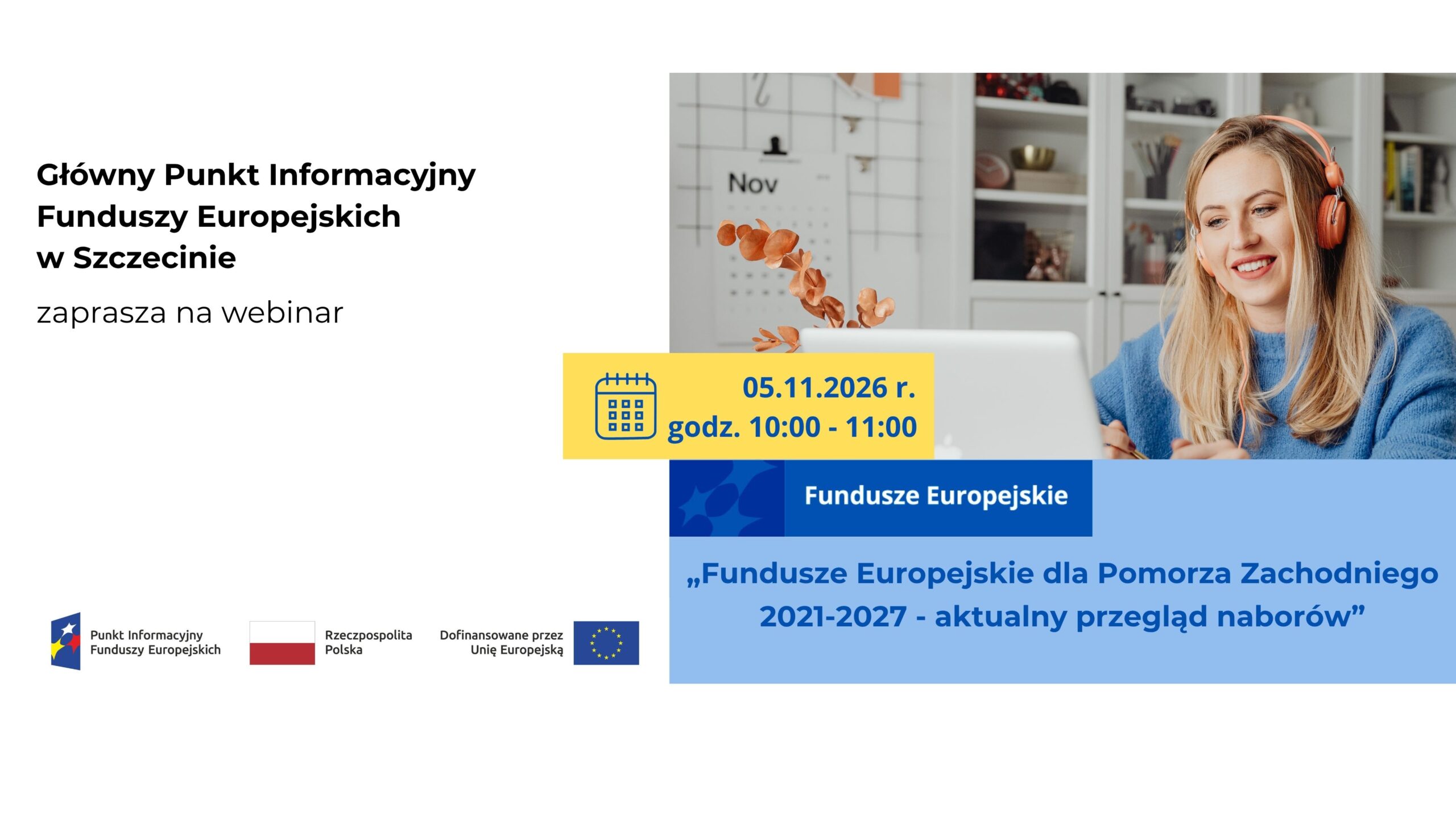 „Fundusze Europejskie dla Pomorza Zachodniego 2021-2017 – aktualny przegląd naborów”